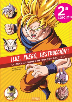 Luz, fuego, destrucción: La gran aventura de Dragon Ball Parte 2