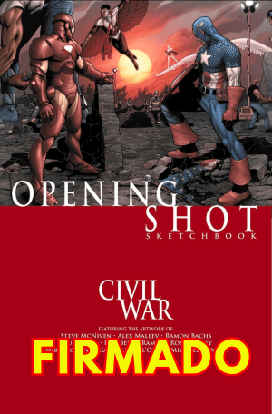 Civil War Opening Shot DF Steve McNiven Cover Signed by Morry Hollowell