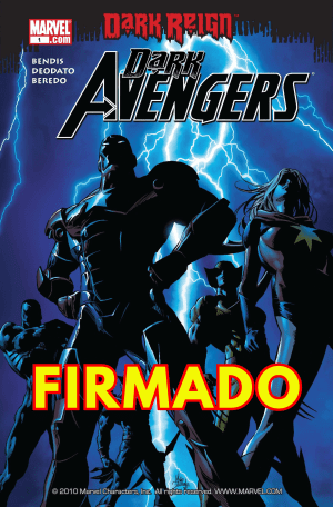 Dark Avengers #1 Cover F DF Signed By Brian Michael Bendis