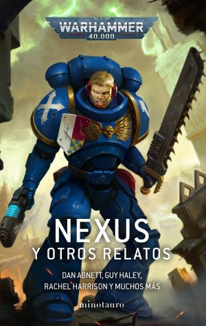 Warhammer 40.000 Nexus y otros relatos