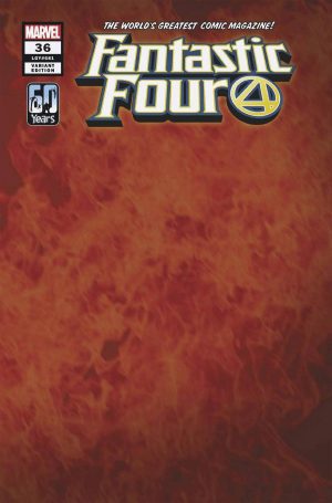 Fantastic Four Vol. 6 #36 Cover C Variant Flame Wraparound Cover