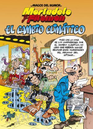 Magos del Humor 211 Mortadelo y Filemón: El cambio climático