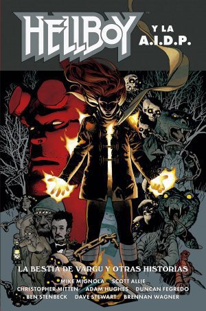 Hellboy 25 Hellboy y la AIDP: La bestia de Vargu y otras historias
