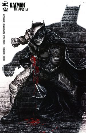 Batman: The Imposter #1 Cover B Variant Lee Bermejo Cover