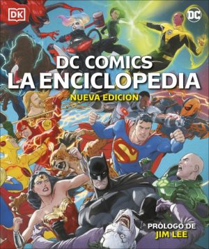 DC Comics. La enciclopedia. Edición 2021