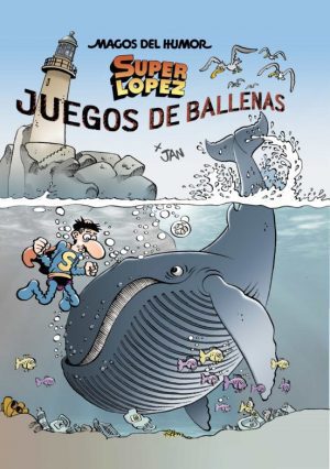 Magos del Humor 212 Superlopez: Juegos de ballenas