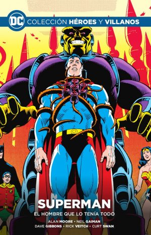 Colección DC Héroes y villanos 22 Superman: El hombre que lo tenía todo
