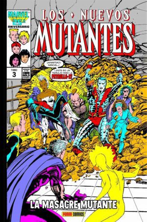 Marvel Gold Los Nuevos Mutantes 03 La masacre mutante