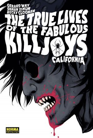 The true lives of the fabulous Killjoys 01 California