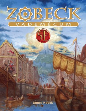 Vademécum de Zobeck. Aventura para 5ª Edición