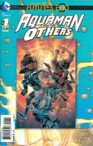 Aquaman And The Others Futures End #1 Cover A 3D Motion Cover