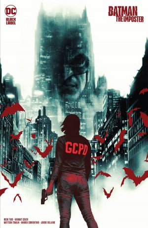 Batman: The Imposter #2 Cover B Variant Lee Bermejo Cover
