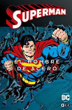 SUPERMAN: EL HOMBRE DE ACERO VOL. 4 DE 4 (SUPERMAN LEGENDS)