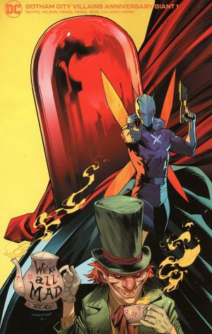 Gotham City Villains Anniversary Giant #1 (One Shot) Cover F Variant Dan Mora Mad Hatter Killer Moth Red Hood Card Stock Cover