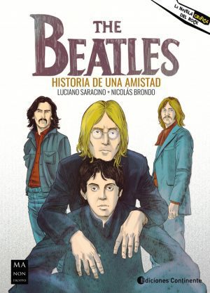 The Beatles: Historia de una amistad