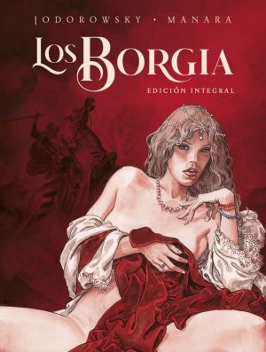 Los Borgia Edición Integral 2022