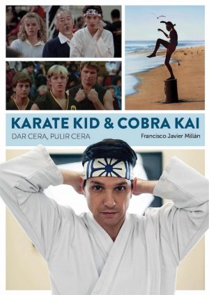 Karate Kid & Cobra Kai - Dar cera, pulir cera