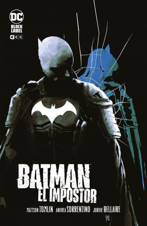Batman: El Impostor - Edición Integral