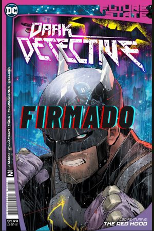 Future State: Dark Detective #2 Cover C DF Signed By Joshua Williamson