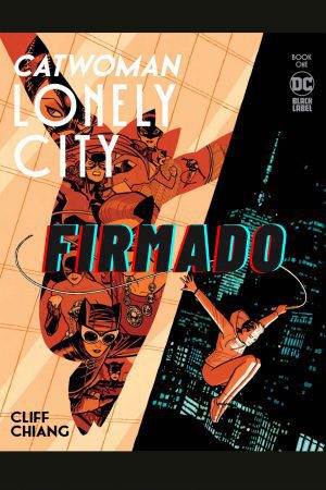 Catwoman Lonely City #1 Cover D DF Signed By Cliff Chiang