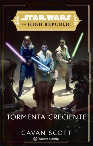 Star Wars: The High Republic - Tormenta Creciente