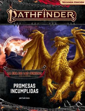 Pathfinder: La era de las cenizas 06 Promesas incumplidas