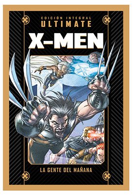 Colección Marvel Ultimate 02 Ultimate X-Men 01 Poder y responsabilidad