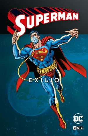 Superman: Exilio 01 (Superman Legends)