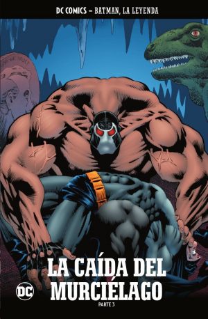Colección Batman, la leyenda 72 La caída del murciélago Parte 3