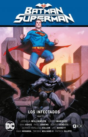Batman/Superman 01: Los infectados Parte 1 (El infierno se alza Parte 1)