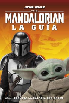 Star Wars: The Mandalorian - La guía