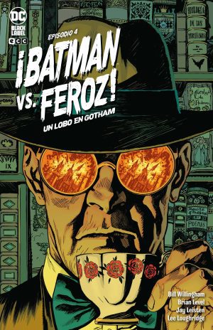 Batman vs Feroz: Un lobo en Gotham 04