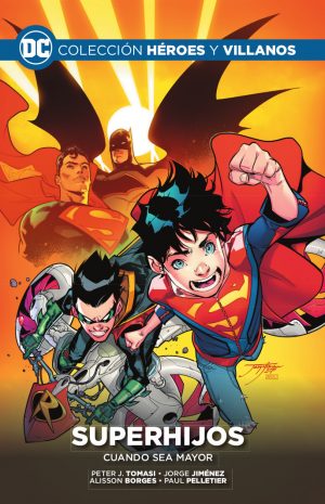 Colección DC Héroes y Villanos 31 Superhijos: Cuando sea mayor