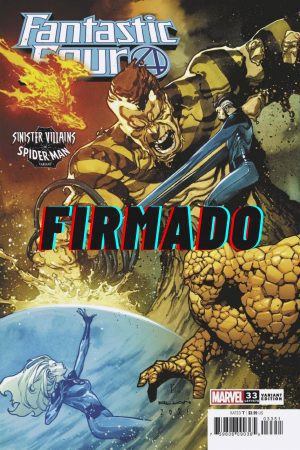 Fantastic Four Vol. 6 33 Cover B Variant Dike Ruan Spider-Man Villains Cover Signed by Dike Ruan