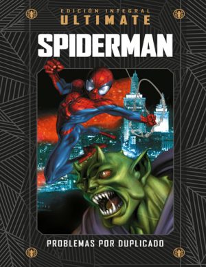 Colección Marvel Ultimate 06 Ultimate Spiderman 03 Problemas por duplicado