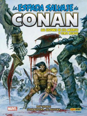 Biblioteca Conan: La Espada Salvaje de Conan 12 Las legiones de los muertos y otros relatos