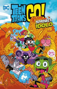 Teen Titans Go! 01: Aspirante a ídolo (Biblioteca Super Kodomo)