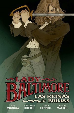 Lady Baltimore 01 Las Reinas Brujas