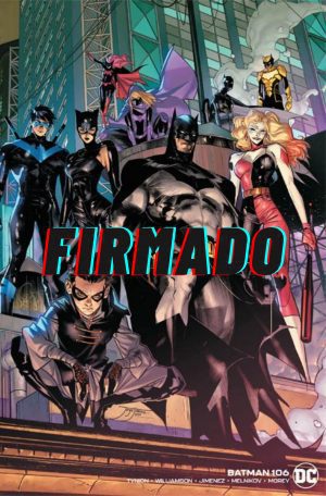 Batman Vol 3 #106 Cover B Variant Jorge Jimenez Wraparound Cover Signed by Tomeu Morey