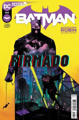 Batman Vol 3 #106 Cover A Regular Jorge Jimenez Cover Signed by Tomeu Morey