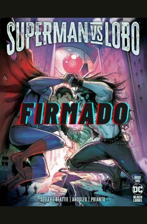 Superman Vs Lobo #1 Cover A Regular Mirka Andolfo Cover Signed by Mirka Andolfo