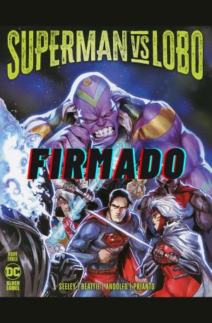 Superman Vs Lobo #3 Cover A Regular Mirka Andolfo Cover Signed by Mirka Andolfo