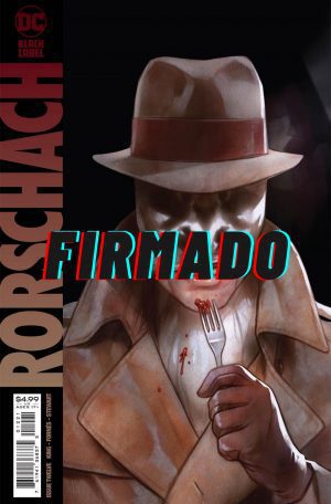 Rorschach #12 Cover B Variant Ben Oliver Cover Signed by Jorge Fornés