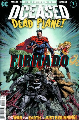 DCeased Dead Planet #1 Cover A 1st Ptg Regular David Finch Cover Signed by Trevor Hairsine