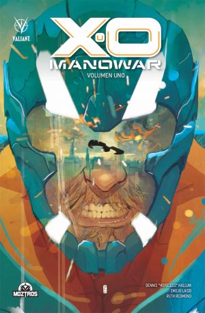 X-O Manowar Volumen 1
