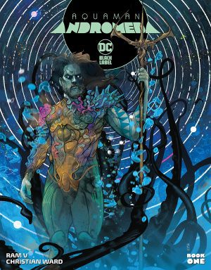 Aquaman: Andromeda #1 Cover A Regular Christian Ward Cover