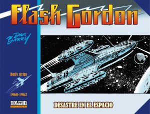 Flash Gordon 1960-1962 Desastre en el espacio
