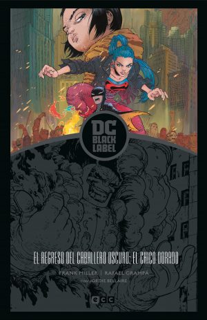El regreso del Caballero Oscuro: El Chico Dorado - Biblioteca DC Black Label