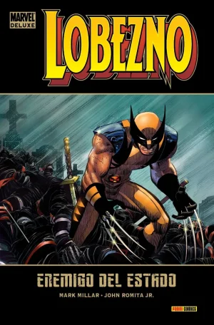Marvel Deluxe Lobezno 01 Enemigo del Estado