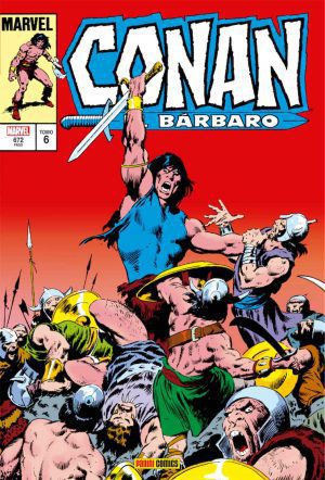 Conan el Bárbaro: La etapa Marvel original 06